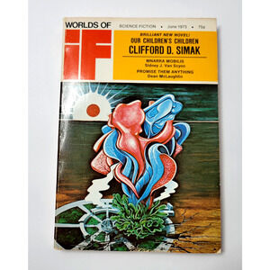 Worlds Of IF Science Fiction Magazine June 1973 Our Children's Children Simak